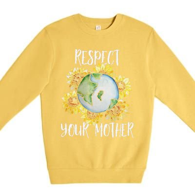 Respect Your Mother Earth Day Floral Sunflower Earth Premium Crewneck Sweatshirt