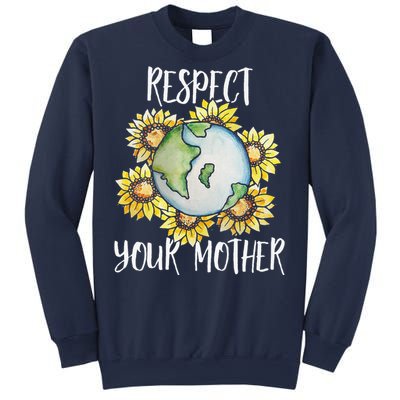 Respect Your Mother Earth Day Floral Sunflower Earth Sweatshirt