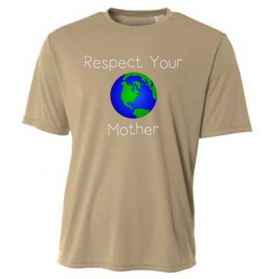 Respect Your Mother Earth Day World Environmental Cooling Performance Crew T-Shirt