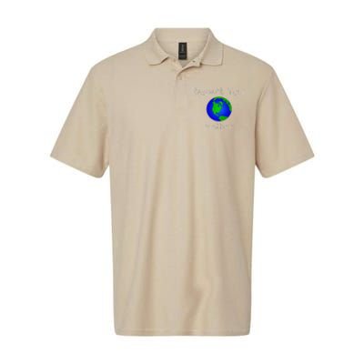 Respect Your Mother Earth Day World Environmental Softstyle Adult Sport Polo