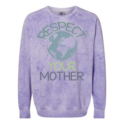 Respect Your Mother Earth Day Colorblast Crewneck Sweatshirt