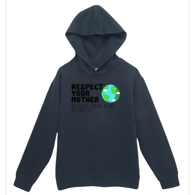 Respect Your Mother, Earth Day Urban Pullover Hoodie