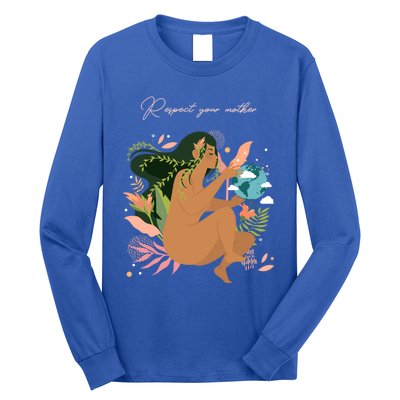 Respect Your Mother Cute Gift Earth Day Gift Gift Long Sleeve Shirt