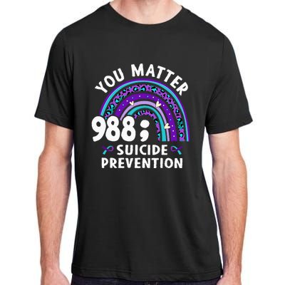 Rainbow You Matter 988 Suicide Prevention Awareness Ribbon Adult ChromaSoft Performance T-Shirt