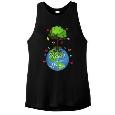 Respect Your Mother Earth Day Design Funny Gift Ladies PosiCharge Tri-Blend Wicking Tank