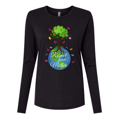 Respect Your Mother Earth Day Design Funny Gift Womens Cotton Relaxed Long Sleeve T-Shirt