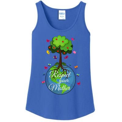 Respect Your Mother Earth Day Design Funny Gift Ladies Essential Tank