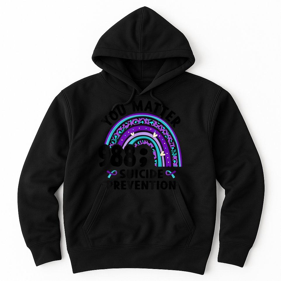 Rainbow You Matter 988 Suicide Prevention Awareness Ribbon Hoodie