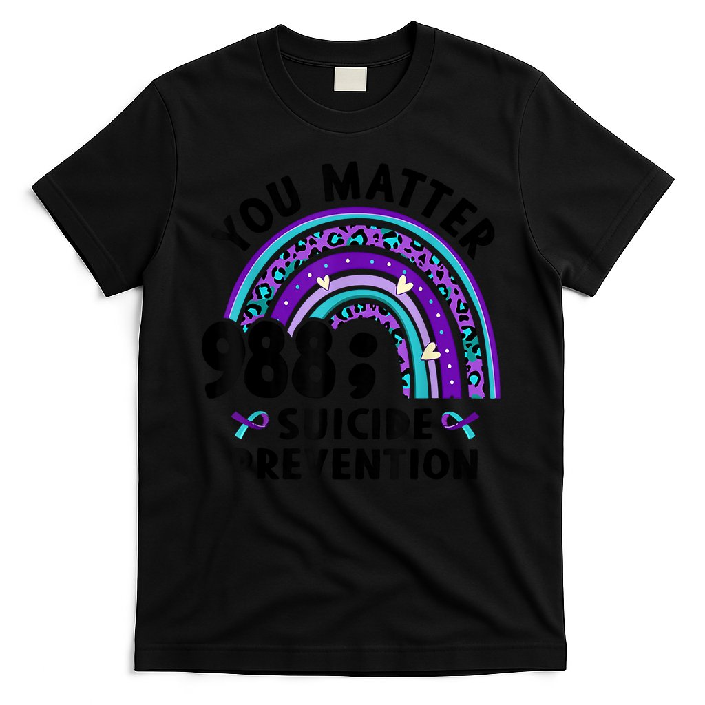 Rainbow You Matter 988 Suicide Prevention Awareness Ribbon T-Shirt