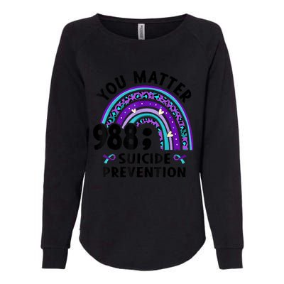 Rainbow You Matter 988 Suicide Prevention Awareness Ribbon Womens California Wash Sweatshirt