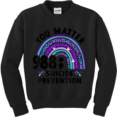 Rainbow You Matter 988 Suicide Prevention Awareness Ribbon Kids Sweatshirt