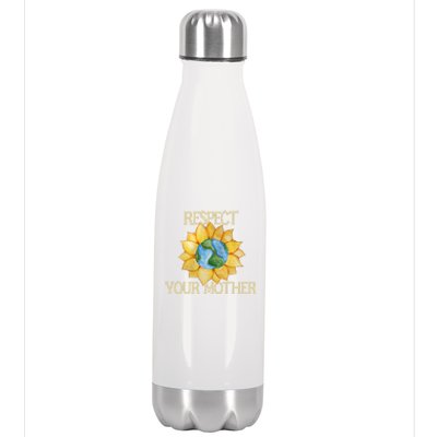 Respect Your Mother Earth Gift Stainless Steel Insulated Water Bottle