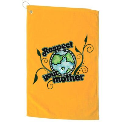 Respect Your Mother Earth Day Artwork Gift Platinum Collection Golf Towel