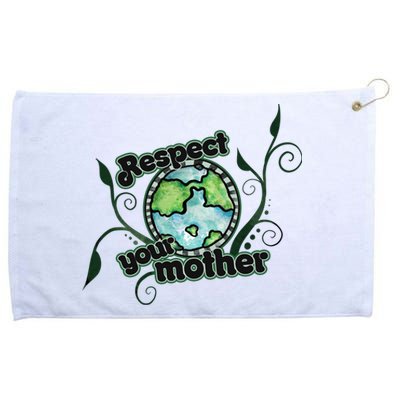 Respect Your Mother Earth Day Artwork Gift Grommeted Golf Towel