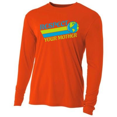 Respect Your Mother Earth Day Earth Mother Gift Cooling Performance Long Sleeve Crew