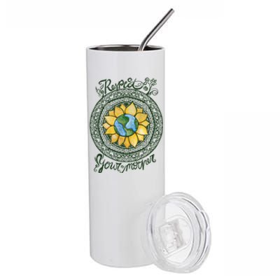 Respect Your Mother Earth Day Dala Gift Stainless Steel Tumbler