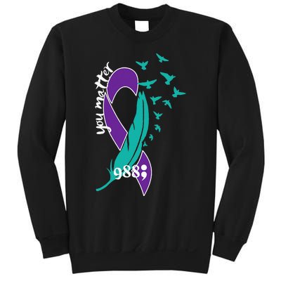 Rainbow You Matter 988 Suicide Prevention Awareness Ribbon Sweatshirt