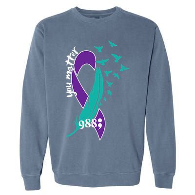 Rainbow You Matter 988 Suicide Prevention Awareness Ribbon Garment-Dyed Sweatshirt