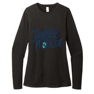 Respect Your Mother Earth Day Retro Gift Womens CVC Long Sleeve Shirt