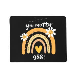 Rainbow You Matter 988 Suicide Prevention Awareness Ribbon Mousepad