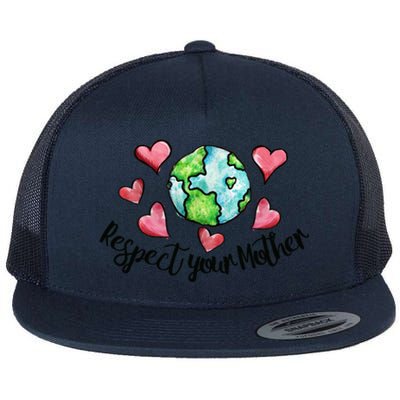 Respect Your Mother Earth Global Climate Strike Gift Flat Bill Trucker Hat