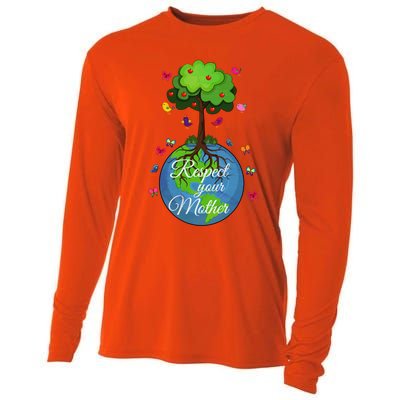 Respect Your Mother Earth Day Design Meaningful Gift Cooling Performance Long Sleeve Crew