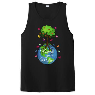 Respect Your Mother Earth Day Design Meaningful Gift PosiCharge Competitor Tank