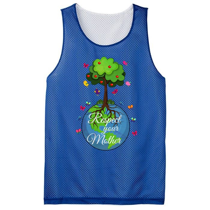 Respect Your Mother Earth Day Design Meaningful Gift Mesh Reversible Basketball Jersey Tank