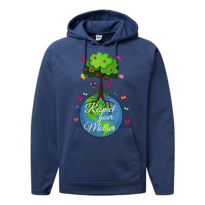 Respect Your Mother Earth Day Design Meaningful Gift Performance Fleece Hoodie