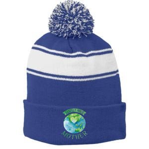 Respect Your Mother Earth Planet Day Green Environtalist Gift Stripe Pom Pom Beanie