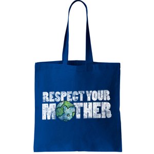 Respect Your Mother Earth Gift Tote Bag