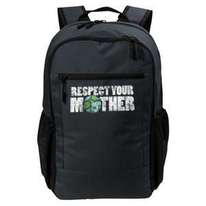 Respect Your Mother Earth Gift Daily Commute Backpack