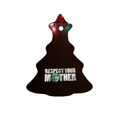 Respect Your Mother Earth Gift Ceramic Tree Ornament