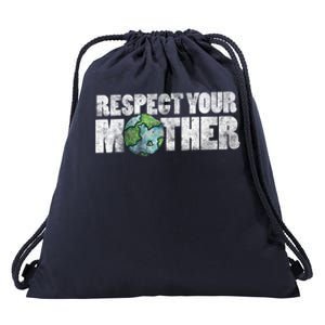 Respect Your Mother Earth Gift Drawstring Bag