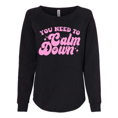 Retro You Need To Calm Down Womens California Wash Sweatshirt