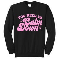 Retro You Need To Calm Down Tall Sweatshirt