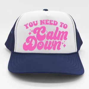 Retro You Need To Calm Down Trucker Hat