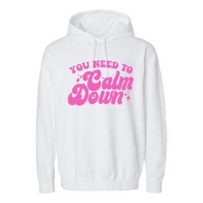 Retro You Need To Calm Down Garment-Dyed Fleece Hoodie