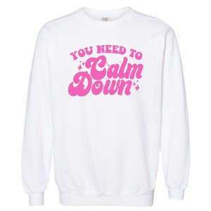 Retro You Need To Calm Down Garment-Dyed Sweatshirt