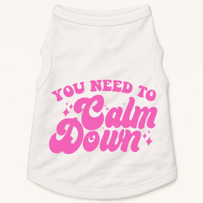 Retro You Need To Calm Down Doggie Tank