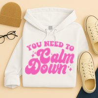 Retro You Need To Calm Down Hoodie