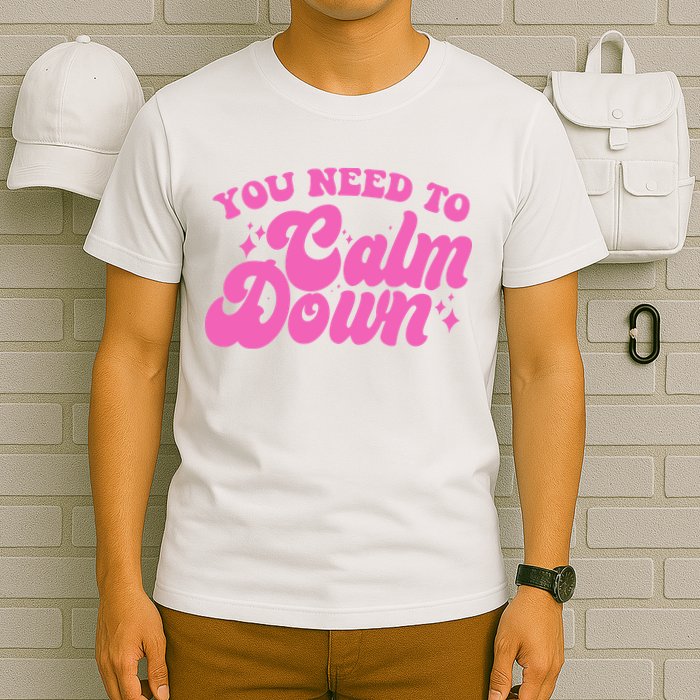 Retro You Need To Calm Down T-Shirt