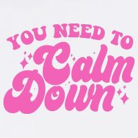 Retro You Need To Calm Down T-Shirt