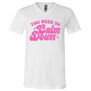 Retro You Need To Calm Down V-Neck T-Shirt