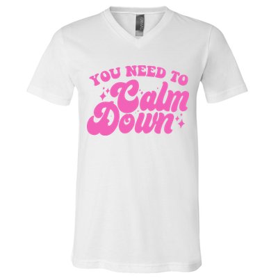 Retro You Need To Calm Down V-Neck T-Shirt