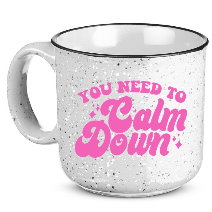 Retro You Need To Calm Down 15oz Campfire Ceramic Mug