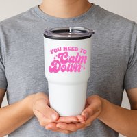 Retro You Need To Calm Down Tumbler