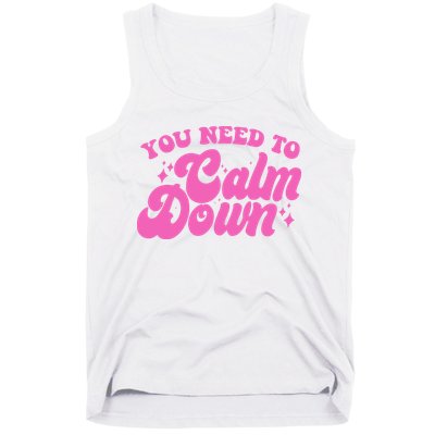 Retro You Need To Calm Down Tank Top