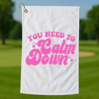 Retro You Need To Calm Down Golf Towel