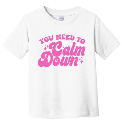 Retro You Need To Calm Down Toddler T-Shirt